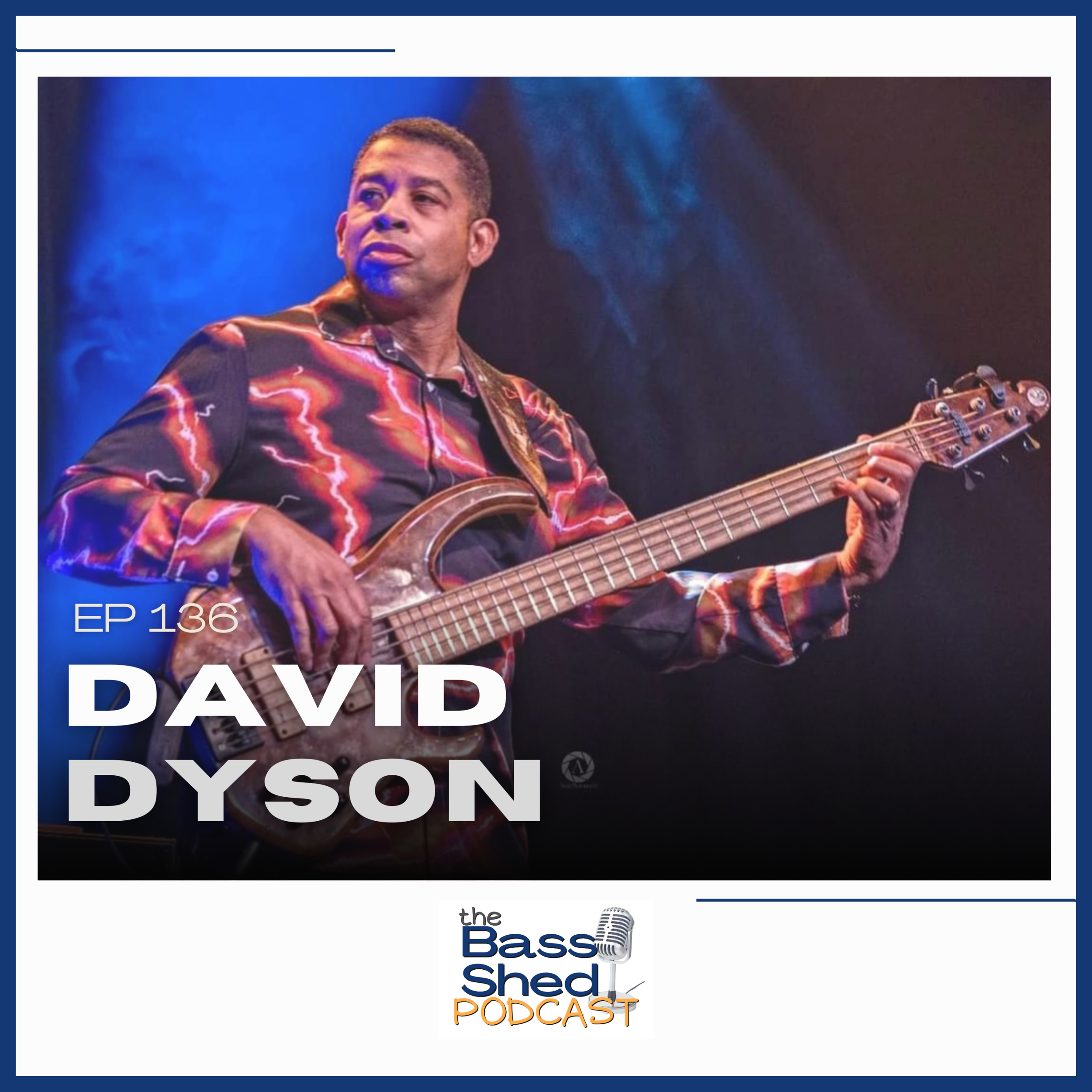 EP 136 - David Dyson (Me'Shell N'degeocello, New Kids On The Block, Producer, Songwriter)