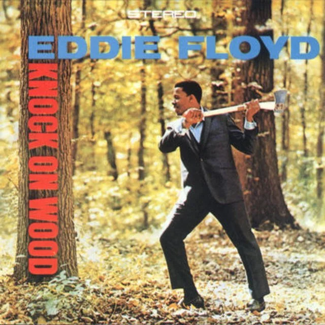 “Knock On Wood” - Donald “Duck” Dunn 