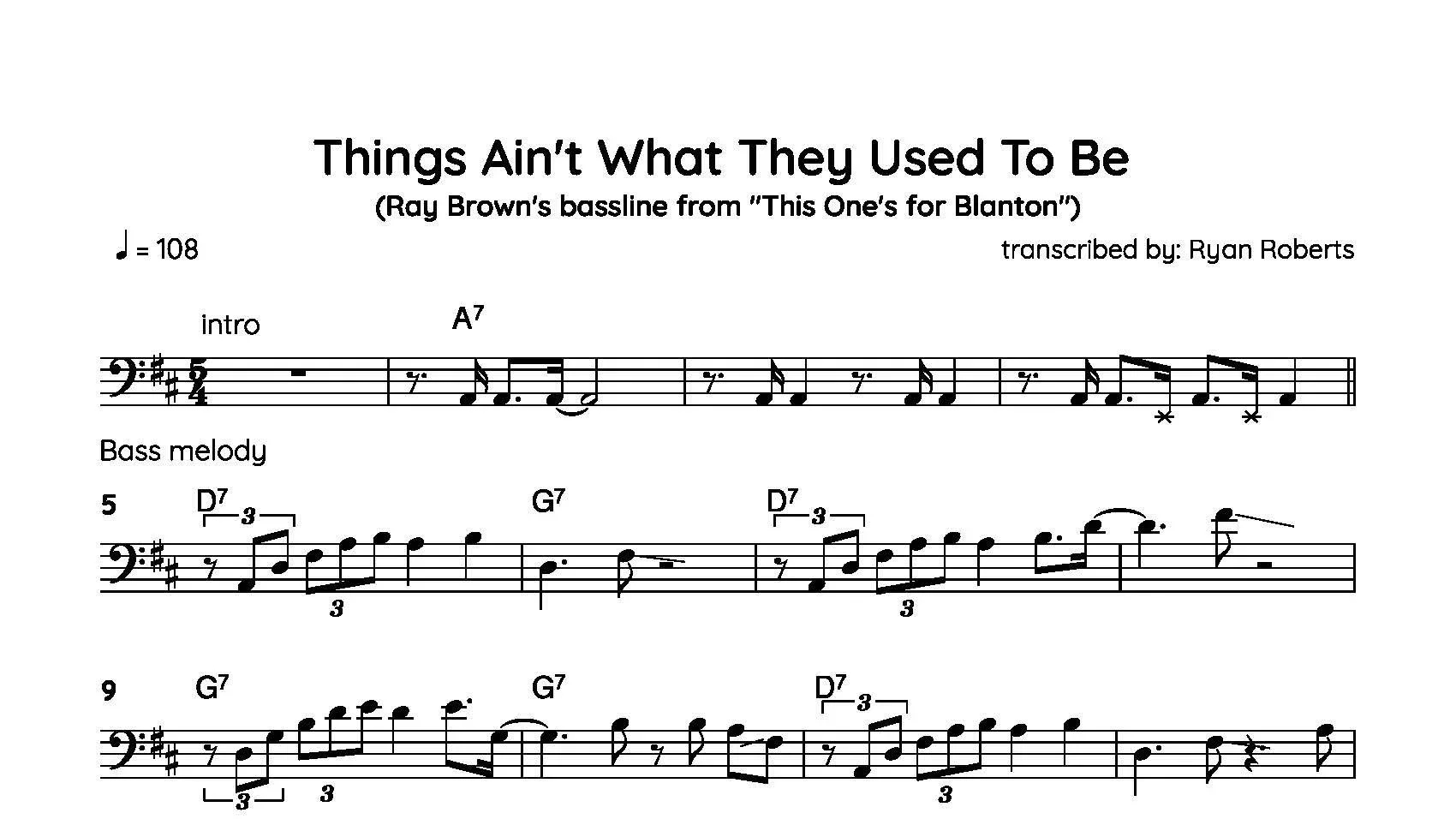 Music sheet titled 'Things Ain't What They Used To Be' with the subtitle 'Ray Brown's bassline from 'This One's for Blanton,' transcribed by Ryan Roberts, includes an intro, bass melody, and musical notation with notes, chords, and rhythm.