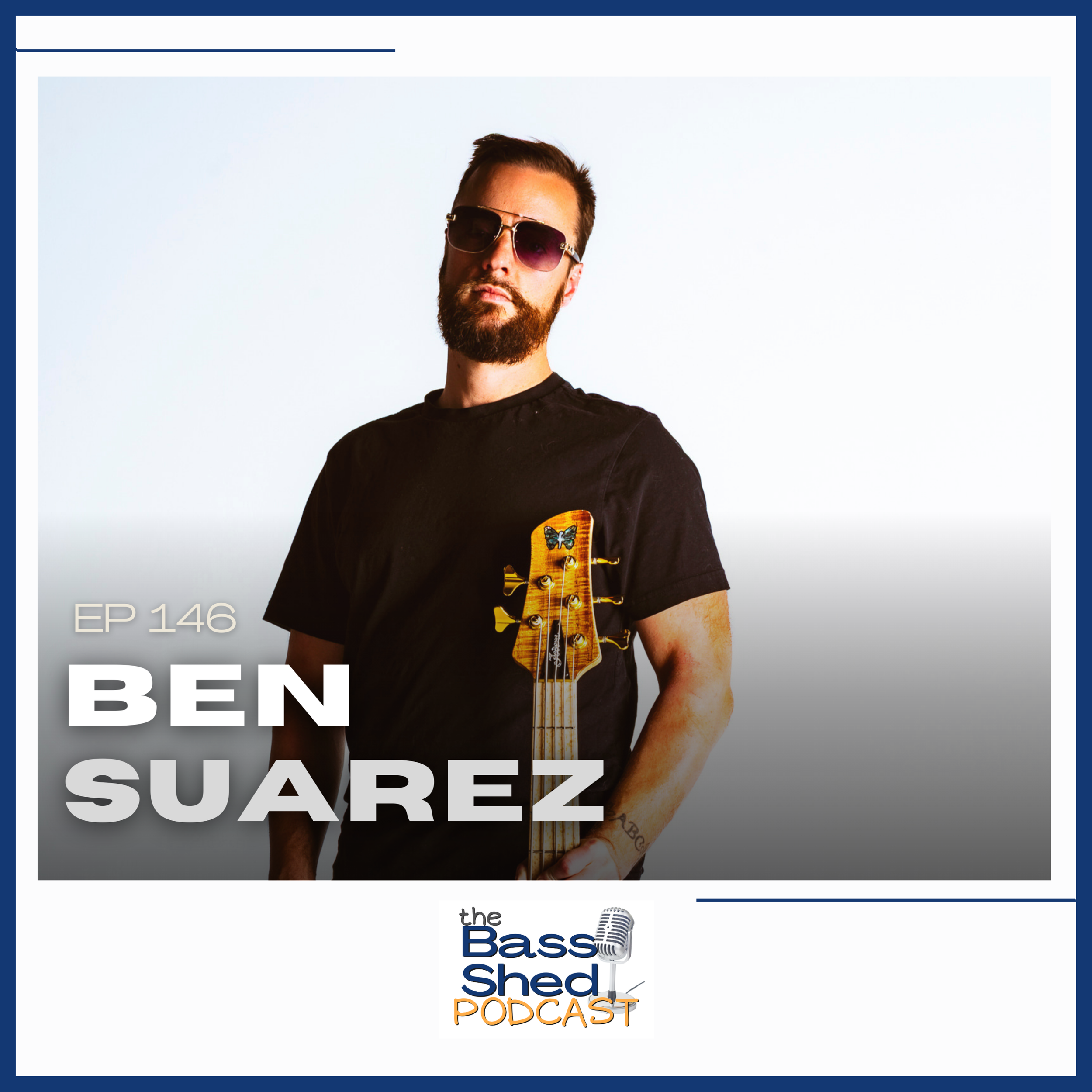EP 146 - Ben Suarez (The Hip Snacks)