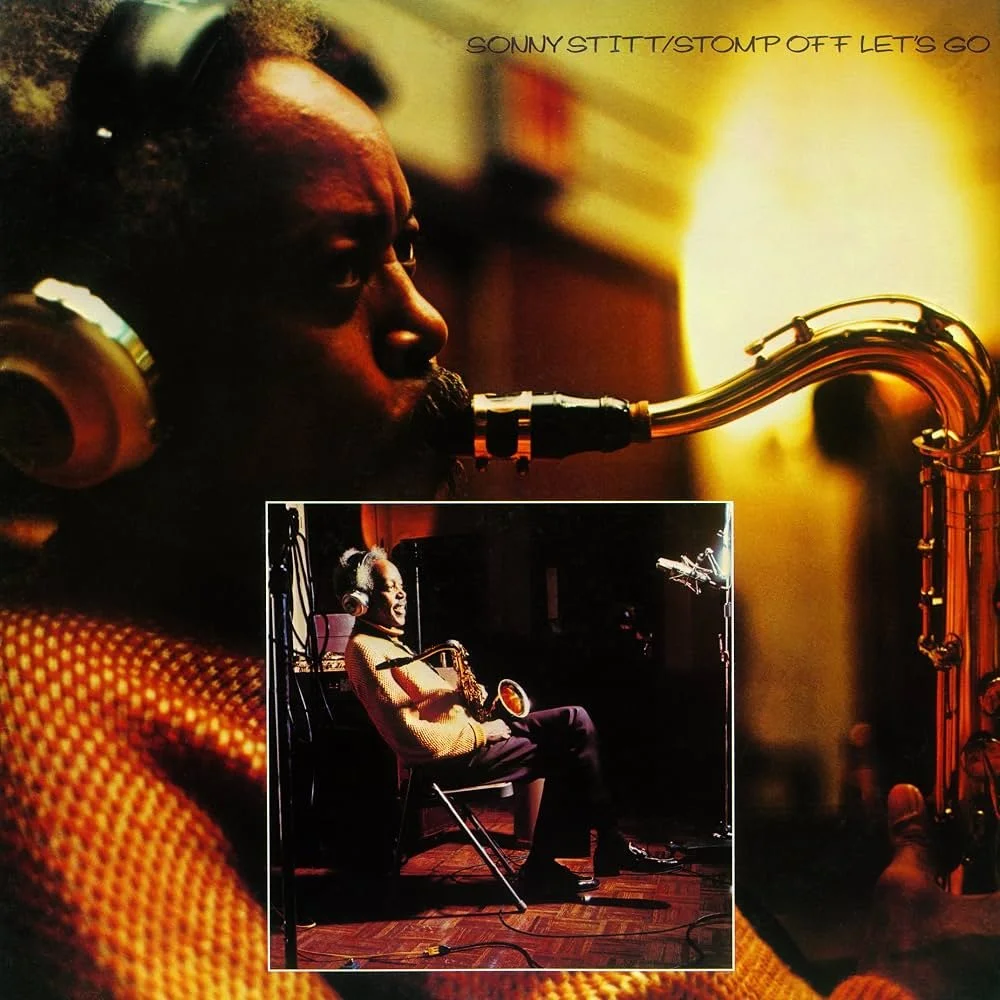 Sonny Stitt – Stomp Off, Let's Go | The Listening Room