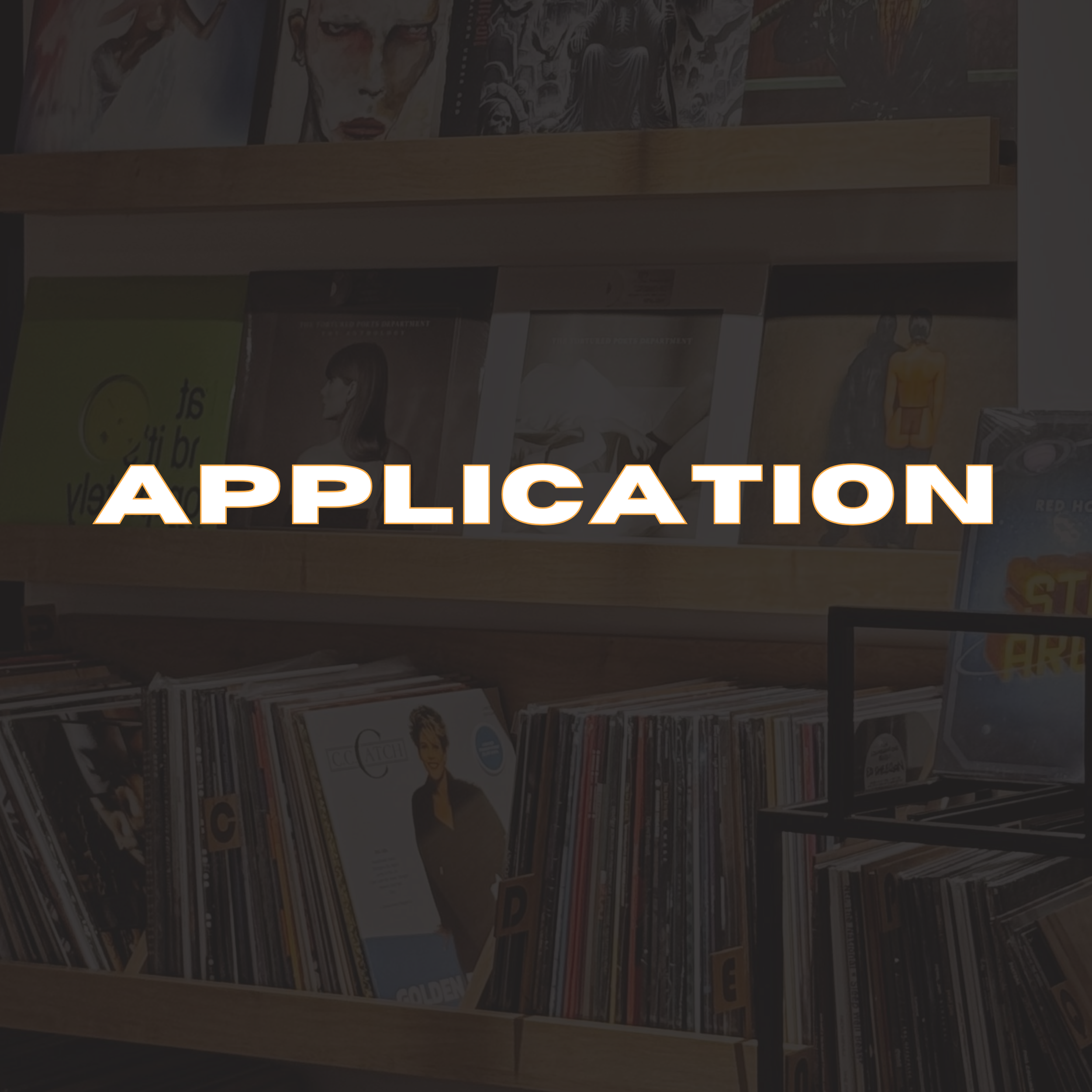 Blurred image of a bookstore display with magazines and books, overlaid with the word 'APPLICATION' in bold white letters.