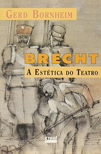 Gerd Bornheim Brecht A Estética do Teatro.jpg