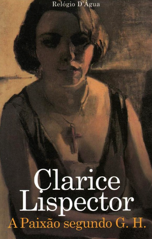 Clarice Lispector A Paixão Segundo G.H..jpg