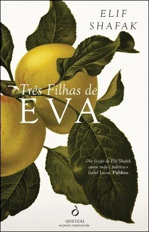 Elif Shafak Três Filhas de Eva.jpg