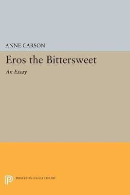 Anne Carson Eros the Bittersweet.jpg