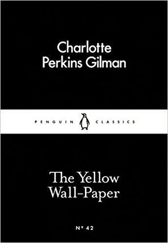 Charlotte Perkins Gilman The Yellow Wall-Paper.jpg