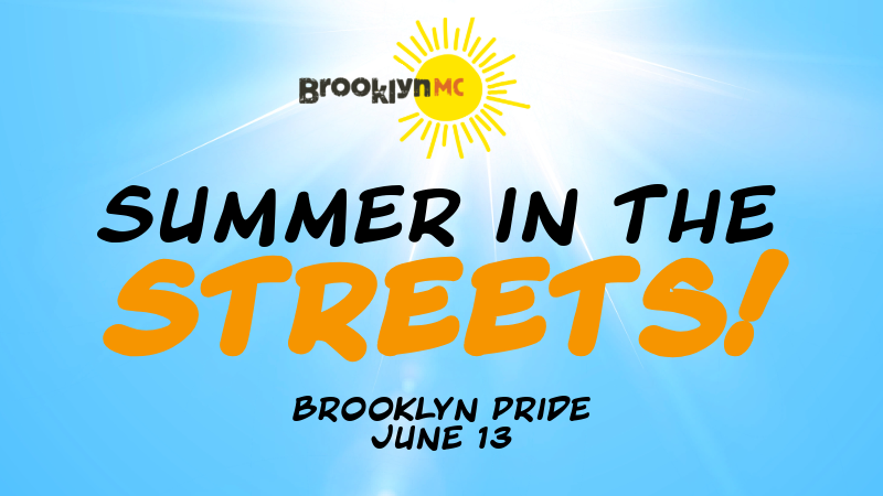BMC Summer in the Streets: Brooklyn Pride