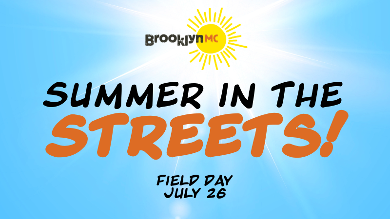 BMC Summer in the Streets: Field Day