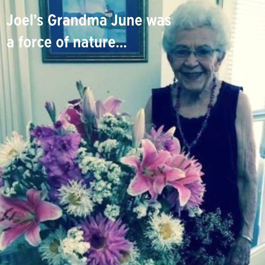 Continuing the celebration of the characters that have inspired us! Joel's Grandma June was the stuff of legends. A chain talking, afghan knitting force of nature who was still teaching water aerobics in her 90s while also running a brisk business ma