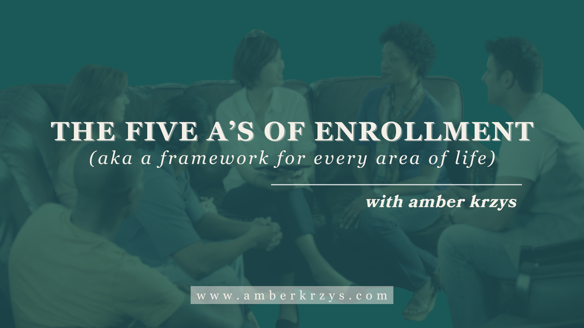 The Five A’s of Enrollment