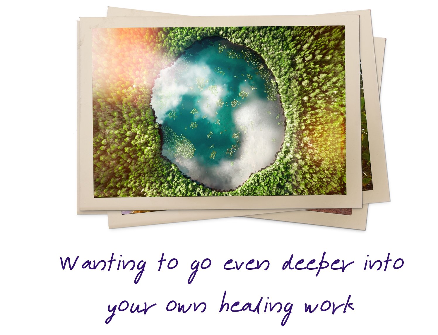 Wanting to go even deeper into your own healing work
