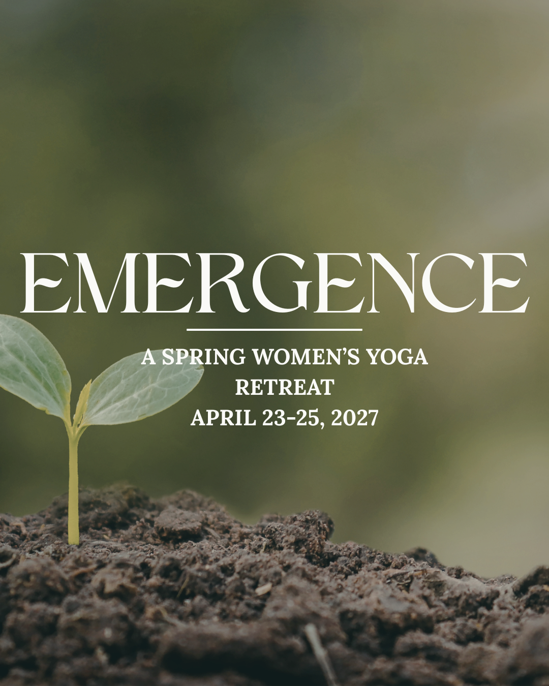 Emergence: A Spring Women's Retreat 