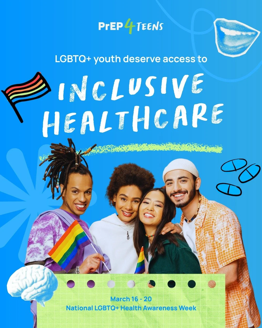 This week is National LGBTQ Health Awareness Week. The 2026 theme, &ldquo;Organize to OUTlast,&rdquo; reminds us that protecting LGBTQ+ health requires community, advocacy, and access to accurate information.

At PrEP4Teens, we believe LGBTQ youth de
