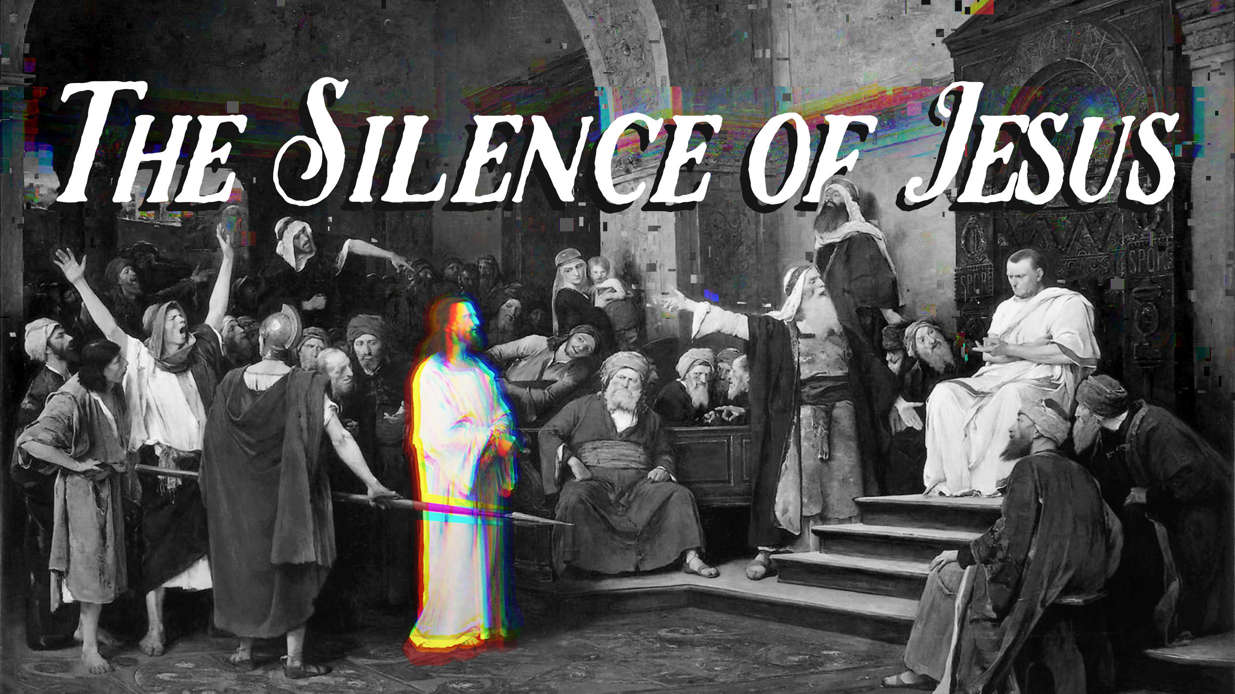 Lent :: The Silence of Jesus