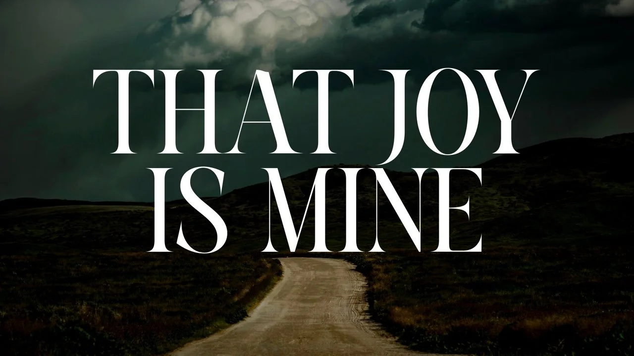 Prepare the Way :: That Joy Is Mine