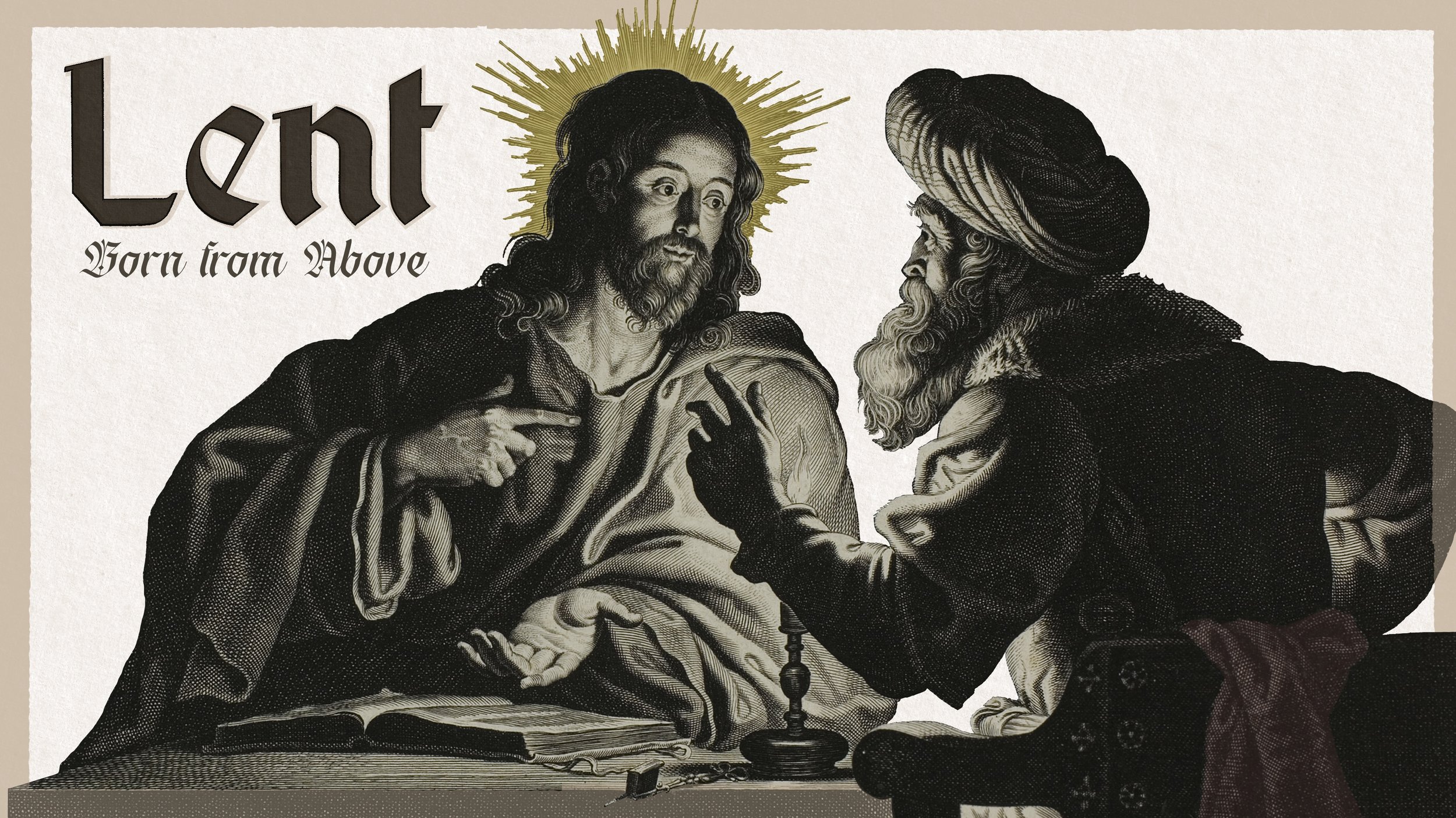 Lent :: Born from Above