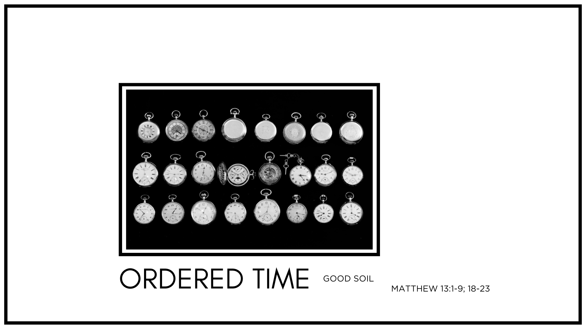 Ordered Time :: Good and Bad Seeds