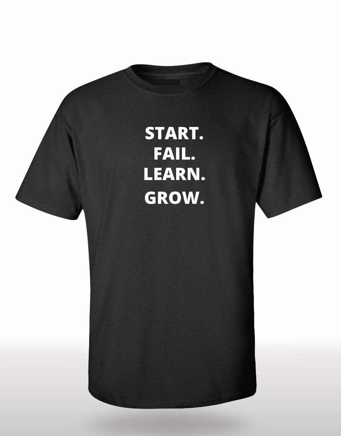START.FAIL.LEARN.GROW Tshirt