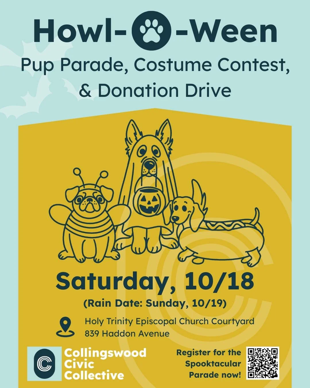🎃 Happy Howl-O-Ween, Collingswood!
Join us for the Howl-O-Ween Pup Parade, Costume Contest, &amp; Donation Drive!

Date: Saturday, October 18, 2025, 6:00 PM&ndash;8:00 PM
📍Location: Holy Trinity Episcopal Church Courtyard, 839 Haddon Avenue
From Ya