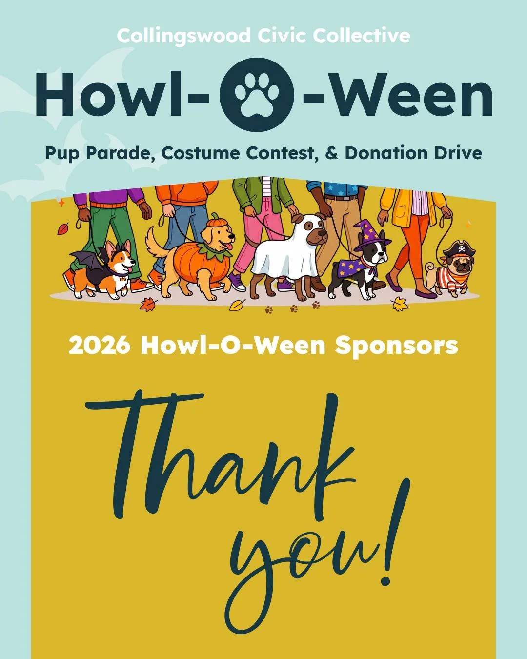 Thank you so much to our 2026 Howl-O-Ween sponsors for being part of the pup parade &amp; costume contest on Saturday, 10/17 - it truly means a lot to us!

#HowlOWeenPupParade #TrickOrTreatYoPet #CollingswoodCritters #PawsAndPumpkins #BarkintheDark #