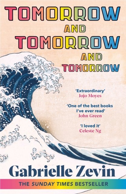 Tomorrow, and Tomorrow, and Tomorrow by Gabrielle Kevin