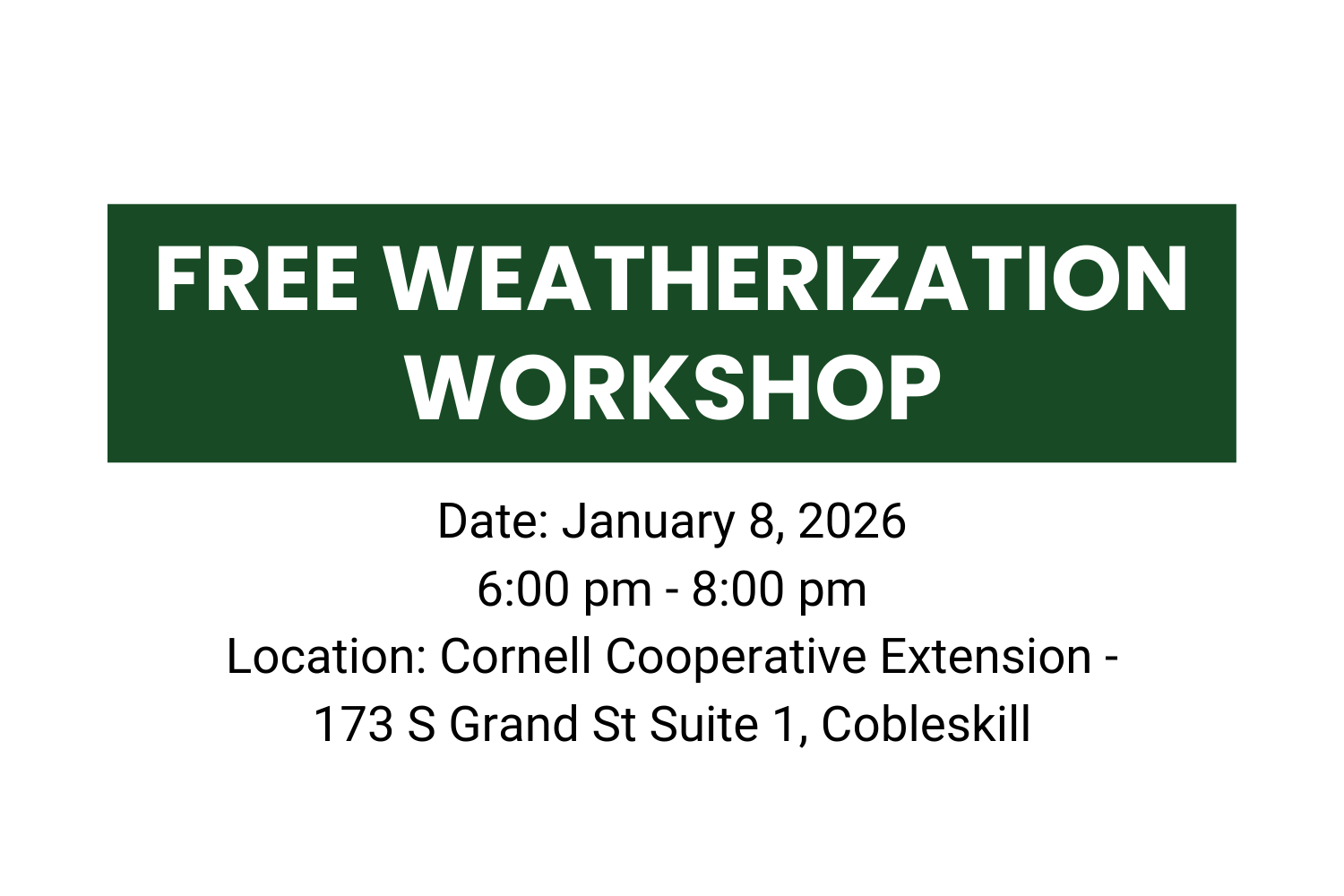 Weatherization Workshop at Cornell Cooperative Extension Schoharie County