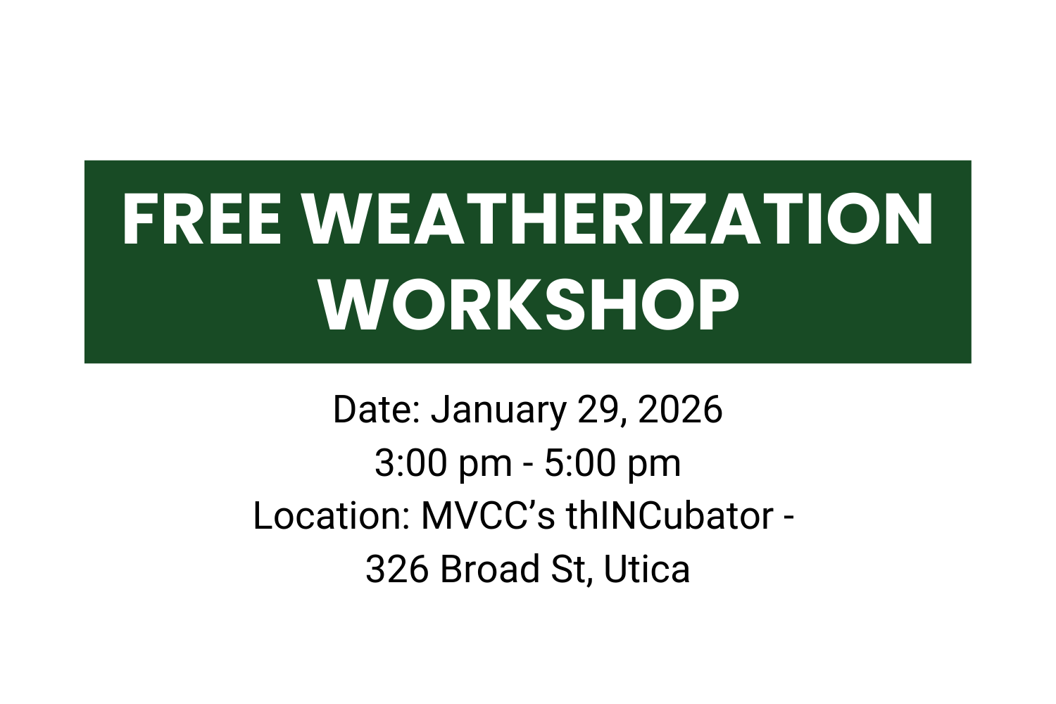 Weatherization Workshop at MVCC's thINCubator