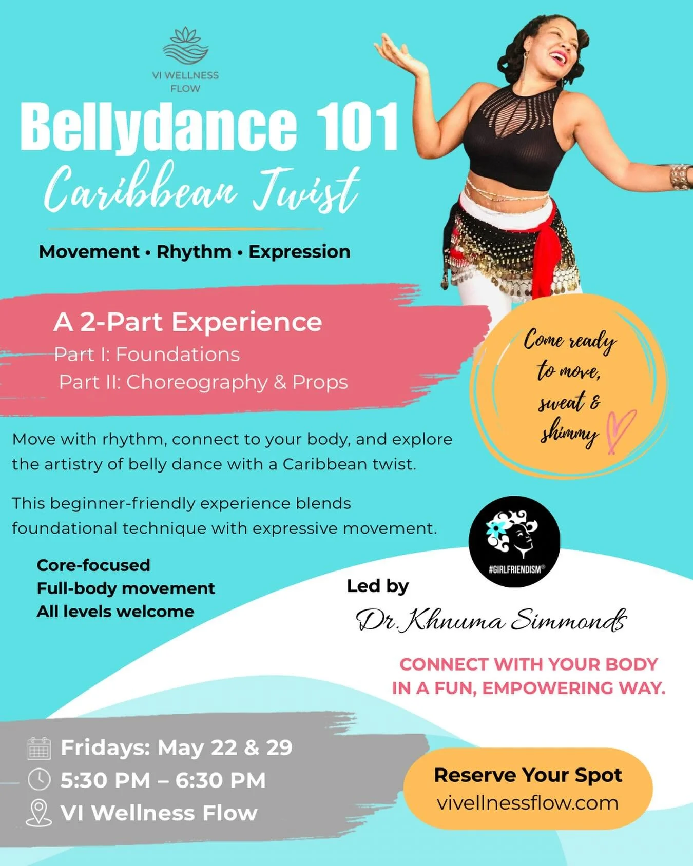 We&rsquo;re so excited to introduce our very first belly dance experience at VI Wellness Flow with Dr. K 🌺

Move with rhythm, connect to your body, and explore expressive movement in this fun, beginner-friendly 2-part series.

📅 Fridays: May 22 &am