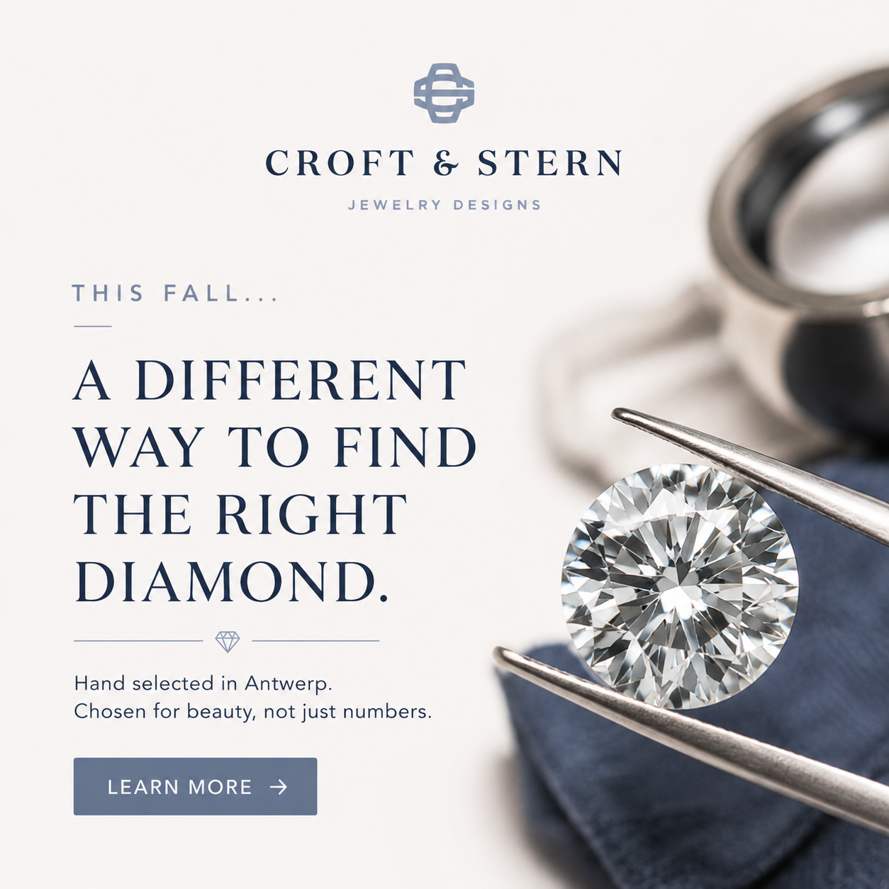 Antwerp diamonds selected by Croft & Stern Jewelry Designs, an independent Maple Grove jeweler near Minneapolis specializing in custom engagement rings, diamond jewelry, heirloom redesign, and hand selected natural diamonds.