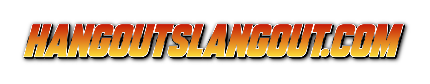 Hang Out With Your Slang Out