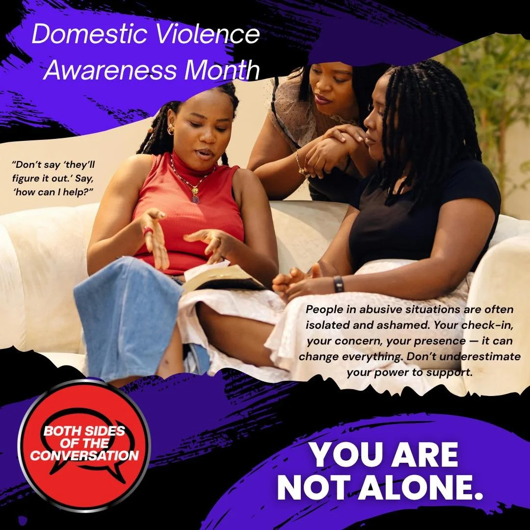 Domestic Violence Awareness | October 13th | #DomesticViolenceAwareness  #ProtectBlackWomen  #BreakTheCycle  #DVAM2025
Both Sides Of The Conversation | Changing the Narrative From Our Voices | www.bsotc.org https://linktr.ee/bsotc | #bsotc #ycd #col