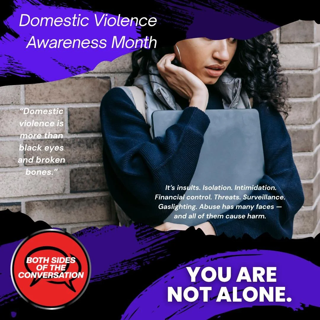 Domestic Violence Awareness | October 14th | #DomesticViolenceAwareness  #ProtectBlackWomen  #BreakTheCycle  #DVAM2025
Both Sides Of The Conversation | Changing the Narrative From Our Voices | www.bsotc.org https://linktr.ee/bsotc | #bsotc #ycd #col