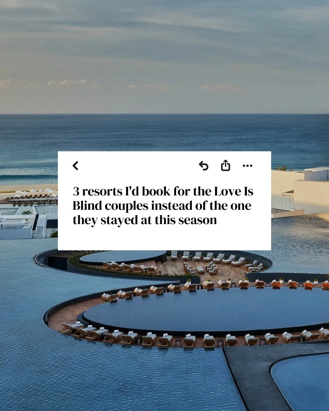 The Love Is Blind producers didn't consult me on this decision, and fair, but I'm going to insert my opinion anyway. 🫶🏼

Here's where I'd book the couples instead of the resort they stated at in Mexico this season. 🤍