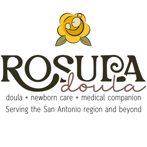 San Antonio Doula, Newborn Care, Medical Companion | Rosula Doula