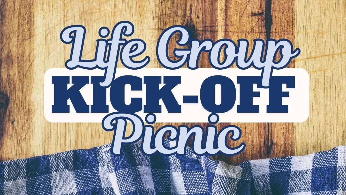 Life Group Kickoff Picnic