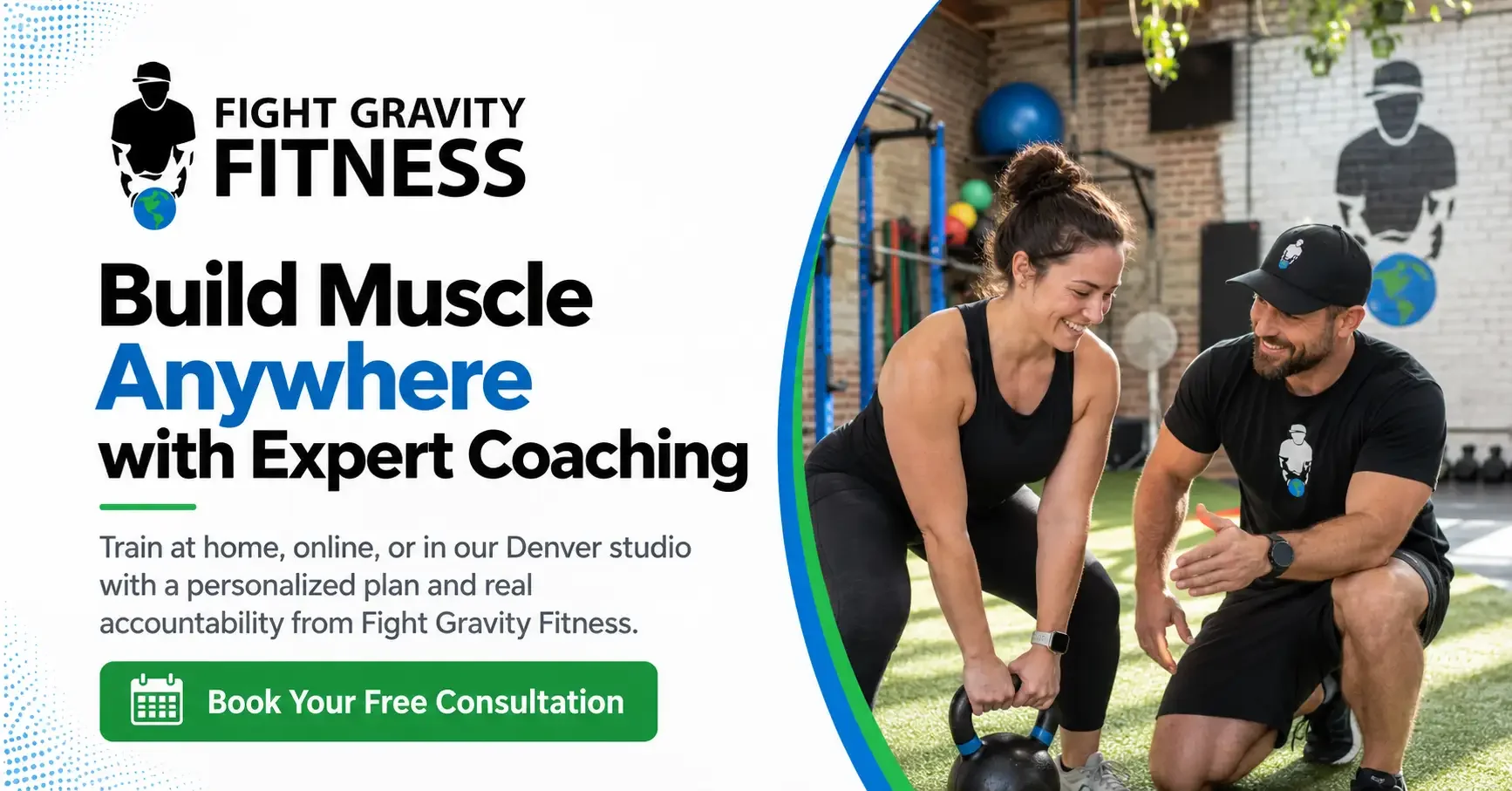 Fight Gravity Fitness banner — build muscle anywhere with expert coaching; book a free consultation