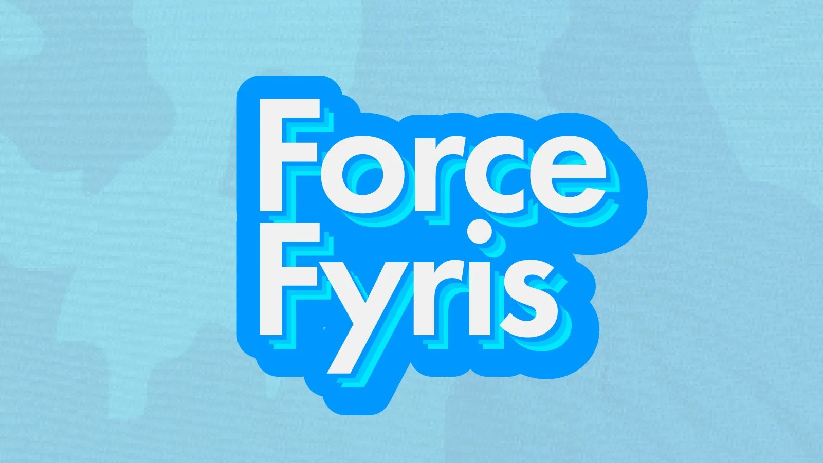Force Fyris 2026