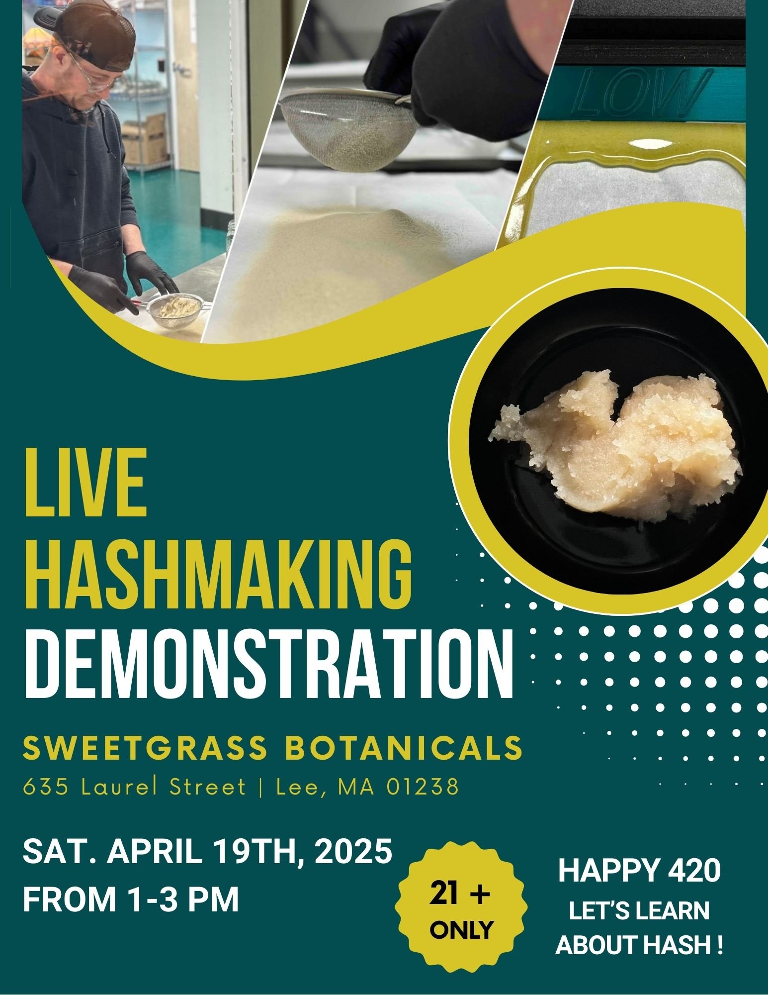 4/20 Weekend Hashmaking Demo