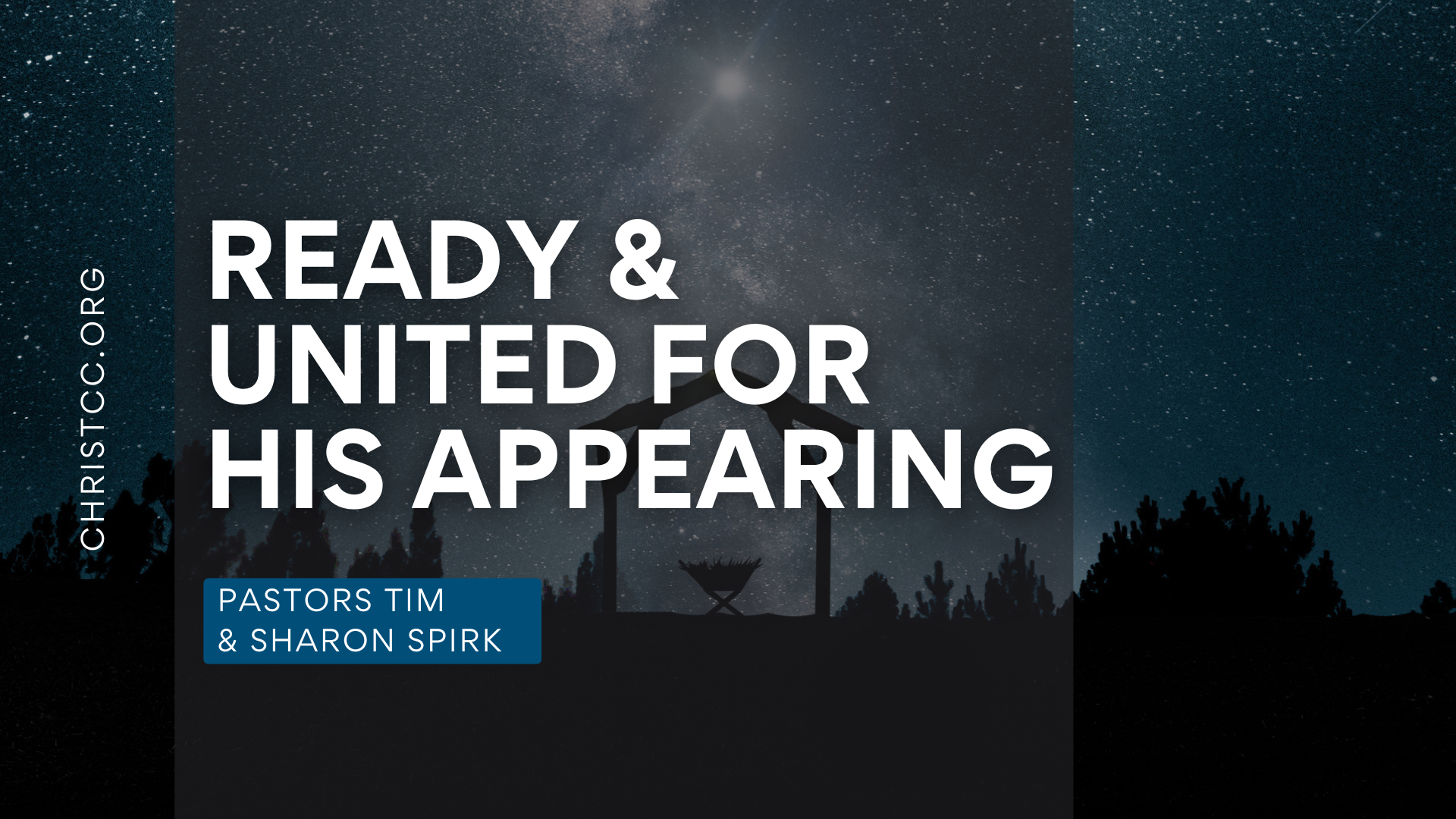 Ready &amp; United for His Appearing - Tim and Sharon