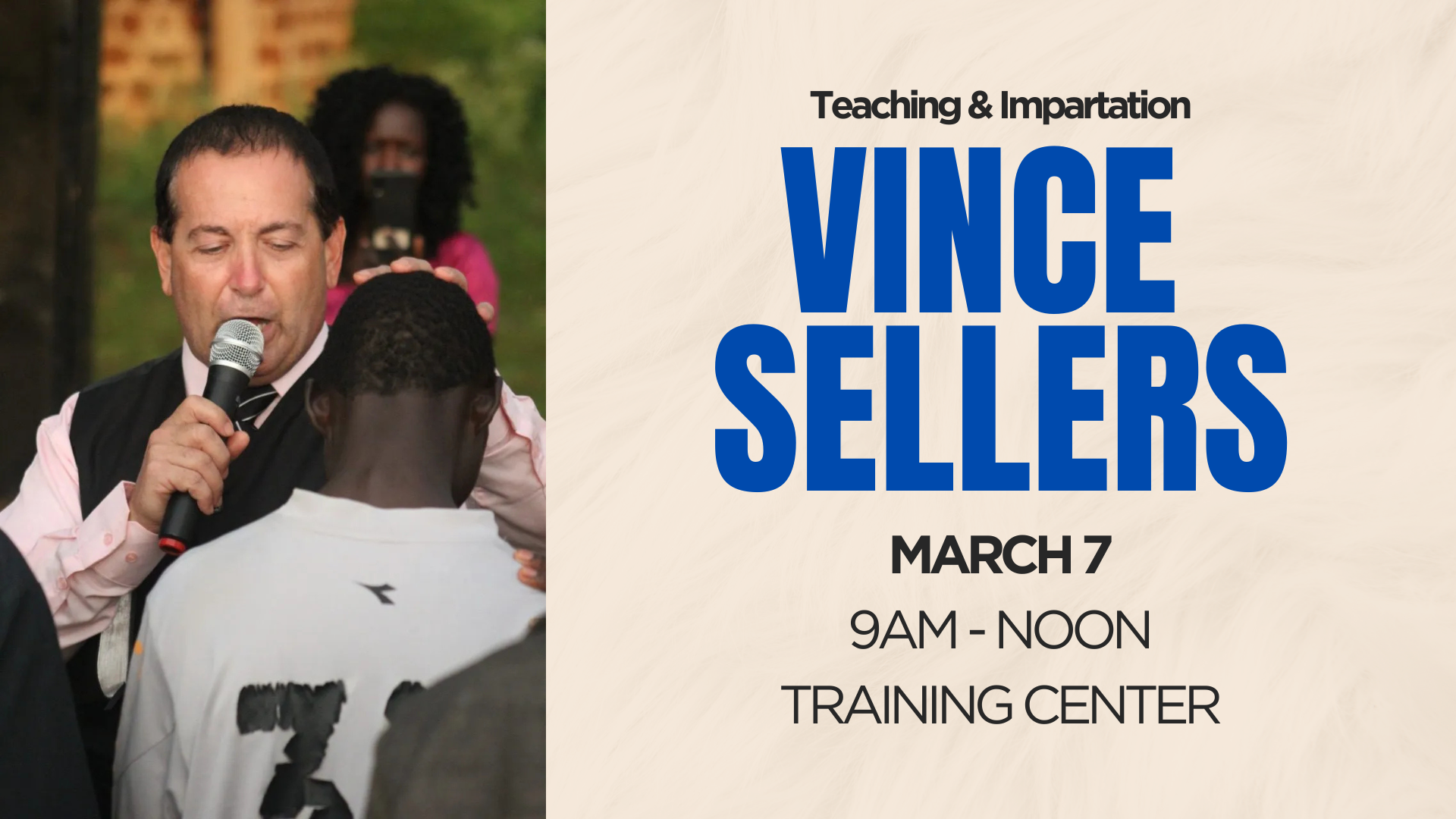 Vince Sellers - Training &amp; Impartation