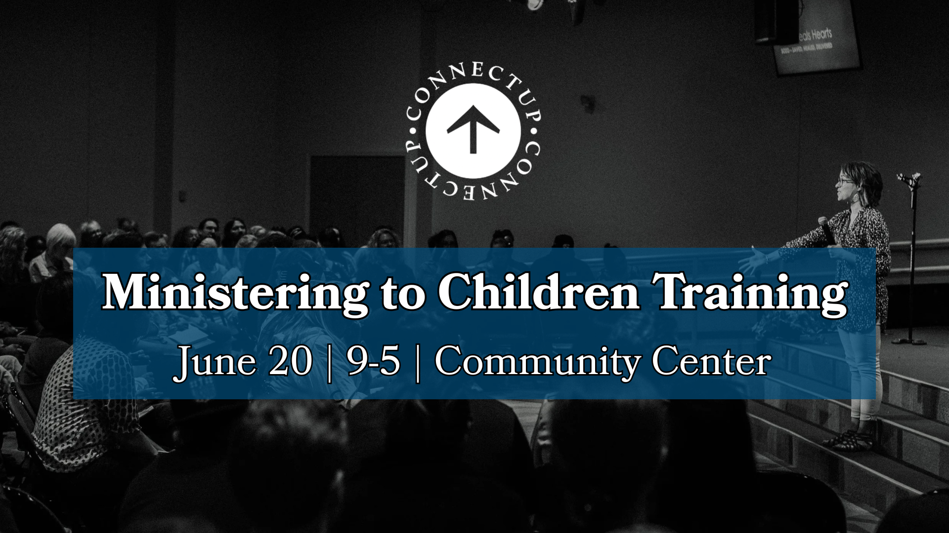 Ministering to Children Training w/ ConnectUp
