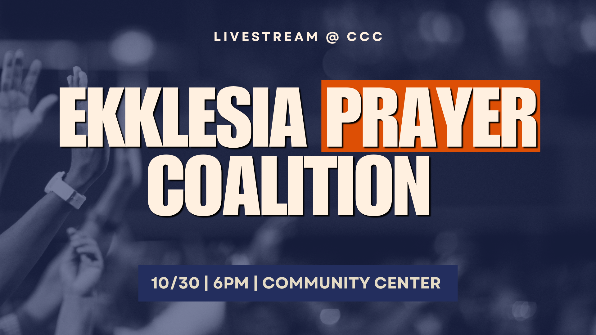 Ekklesia Prayer Coalition Livestream