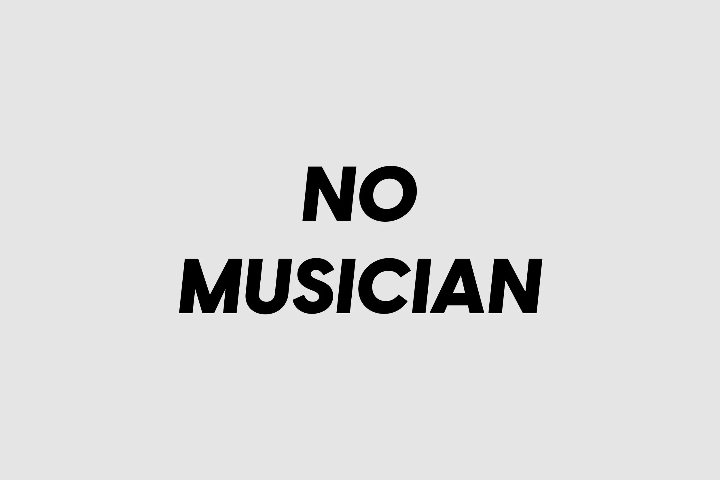 No Musician