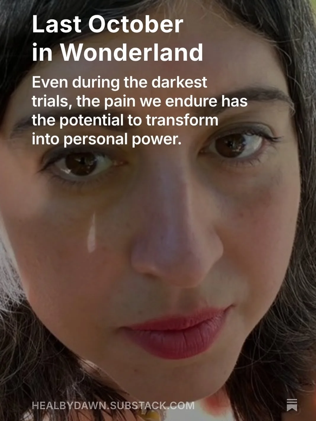 Last October in Wonderland ... Even during the darkest trials, the pain we endure has the potential to transform into personal power. Today a photo of me from last year popped up in my socials as a memory, and it&rsquo;s one I still think of frequent