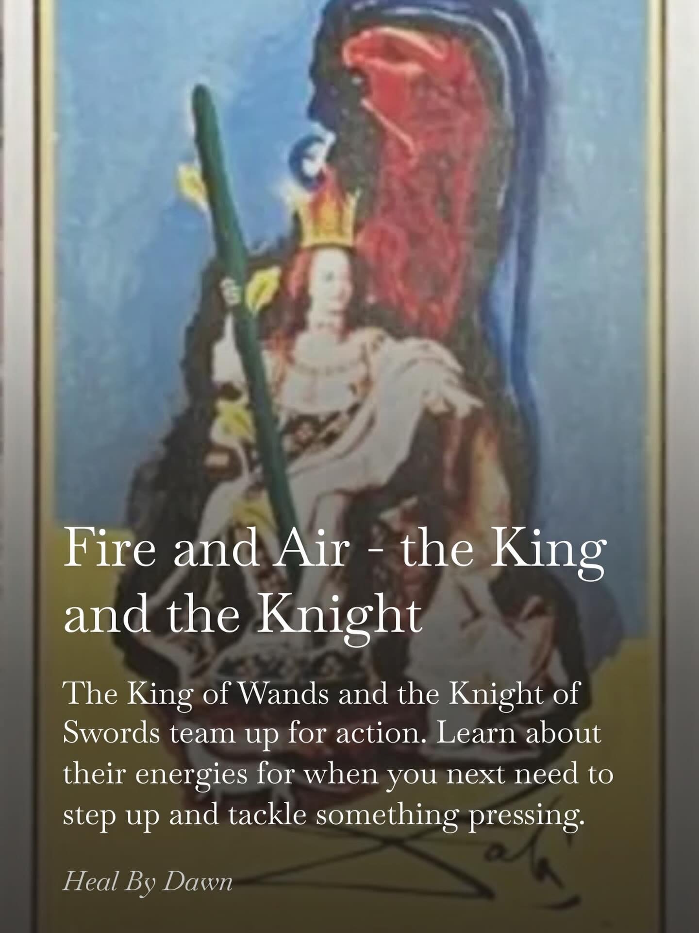 The King of Wands and the Knight of Swords team up for action. Learn about their energies for when you next need to step up and tackle something pressing. These messages transpired over the summer while closing an energetic portal in my home. 

Pleas