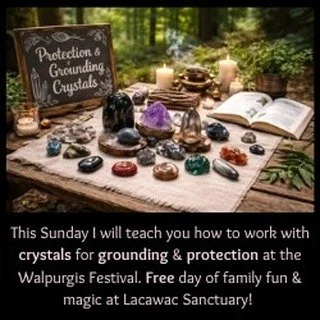 This Sunday is the Walpurgis Festival at Lacawac Sanctuary from 11-4. Free and family friendly, a day of fun, music, food, raffles, games, vendors, workshops and more. I&rsquo;ll be there teaching you how to ground and protect your energy with crysta