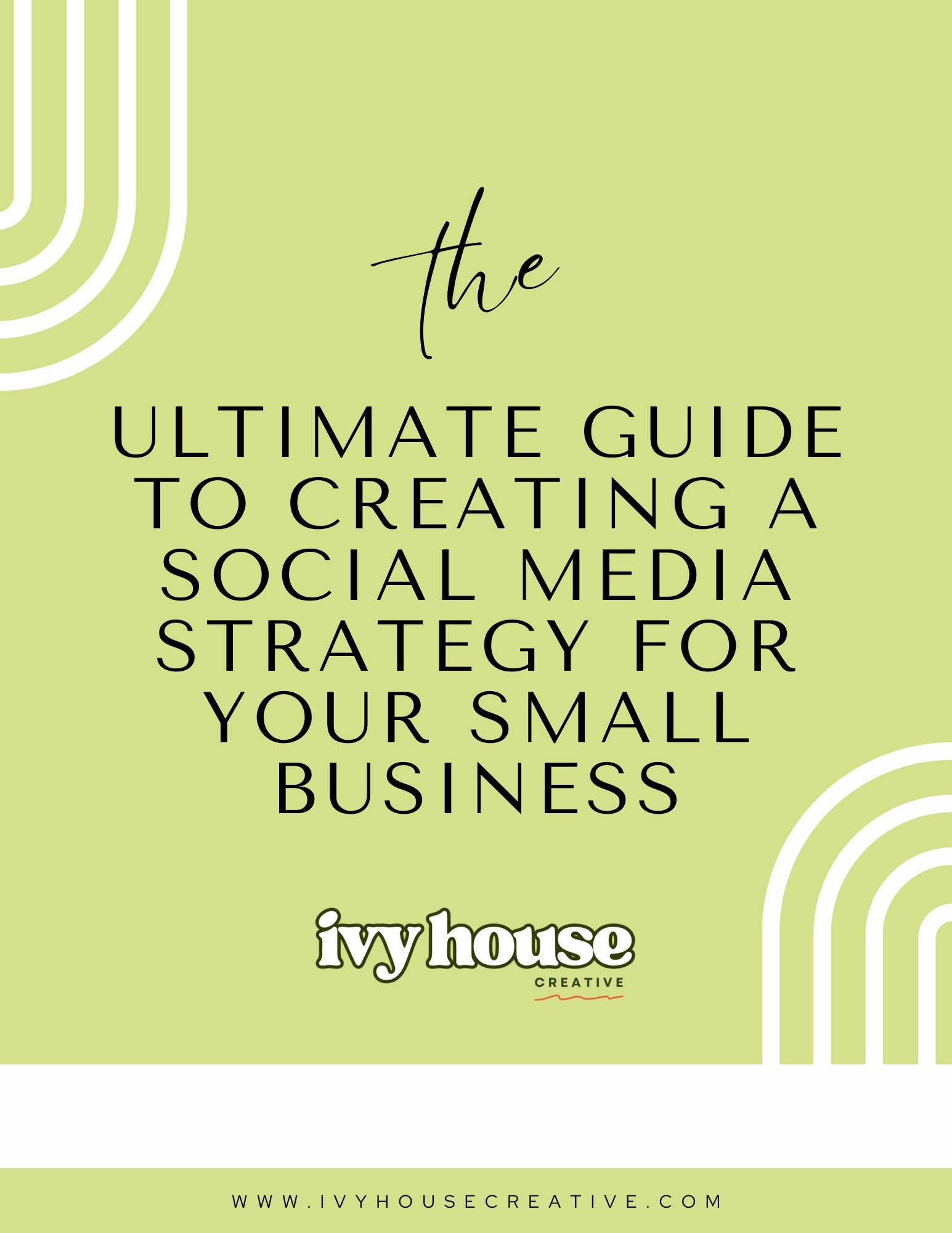 The Ultimate Guide to Creating a Social Media Strategy for Your Small Business.jpg
