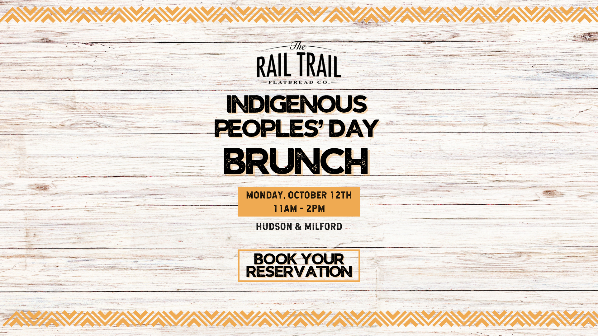Event poster with a rustic wood background and decorative orange borders. Text announces Indigenous Peoples' Day Brunch on Monday, October 12th, from 11am to 2pm at Hudson & Milford, with a call to book reservations.