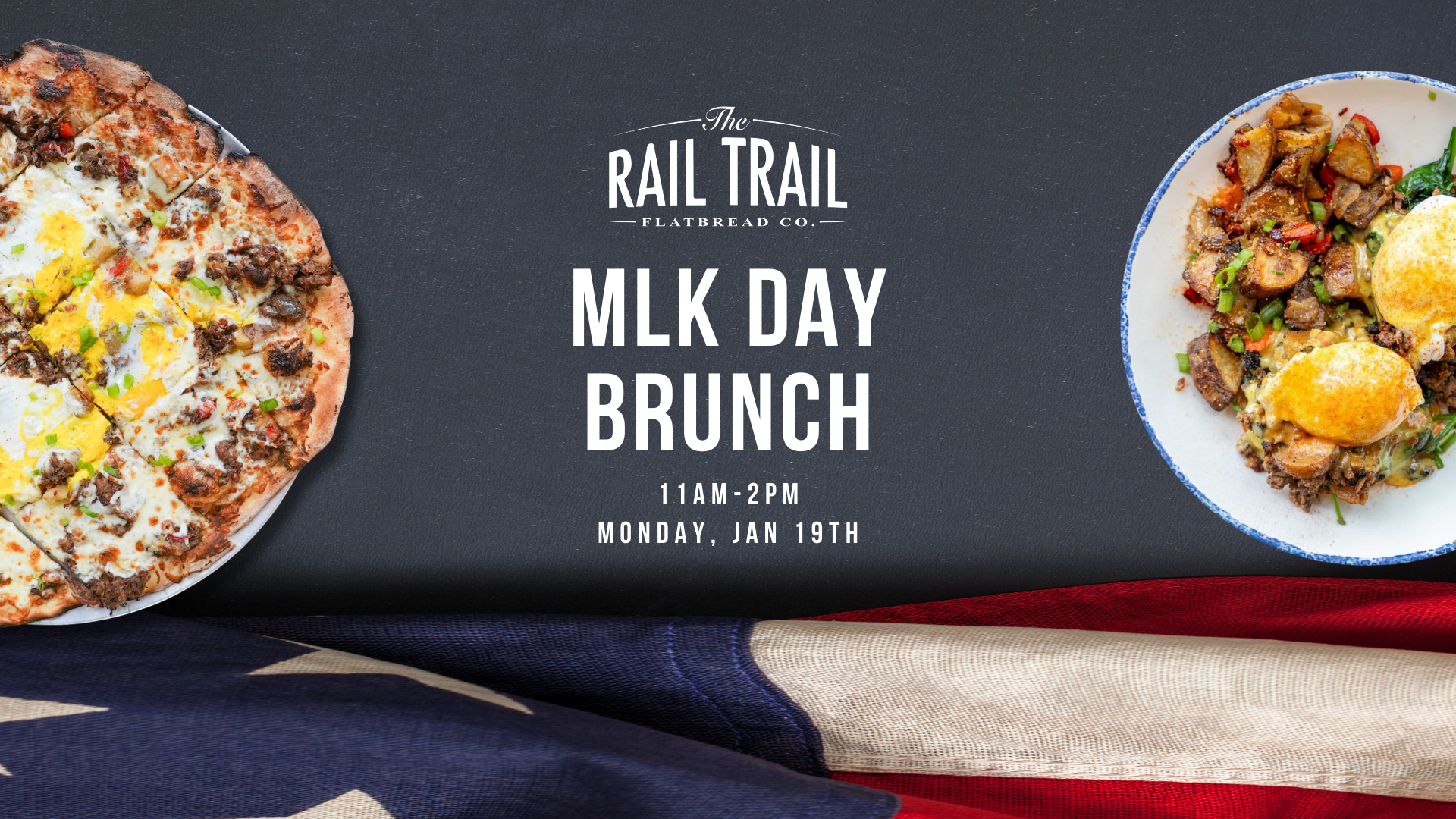 Promotional flyer for a MLK Day brunch at The Rail Trail Flatbread Co., featuring a photo of a pizza on the left and a bowl of breakfast potatoes on the right, with details of date and time in the center.